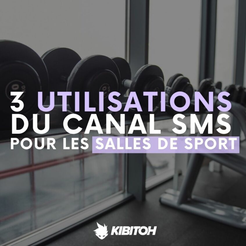3 utilisations du canal SMS pour les salles de sport